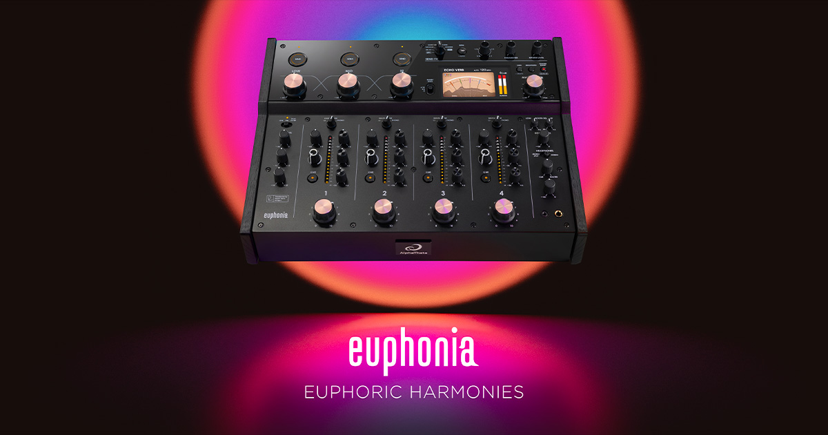 AlphaTheta présente Euphonia : la nouvelle table de mixage rotative professionnelle à 4 voies